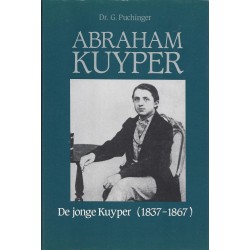 Puchinger, Dr. G. - Abraham Kuyper