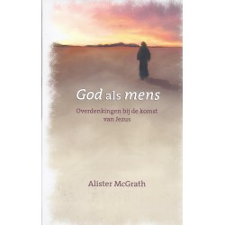 McGrath, Alister - God als mens