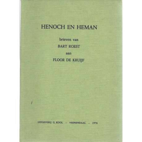 Roest, Bart - Henoch en Heman