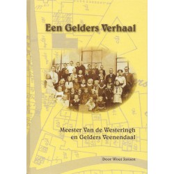 Een Gelderse verhaal - Wout Jansen over meester Van de Westeringh 