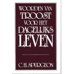 Spurgeon, C.H. - Woorden van troost voor het dagelijks leven