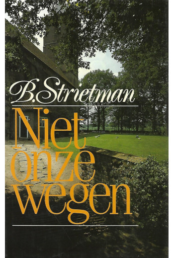 Strietman, B. - Niet onze...
