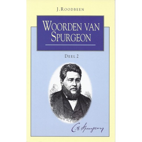 Woorden van Spurgeon deel 2 - J. Roodbeen