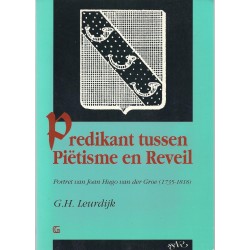Predikant tussen Piëtisme en Reveil - G.H. Leurdijk