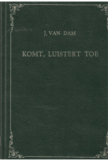 Dam,  J. van - Komt,...