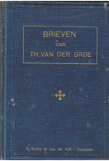 Groe, Th. van der - Brieven...
