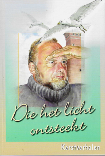 Die het licht ontsteekt -...