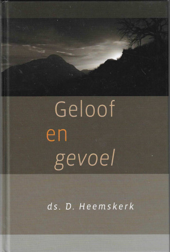 Heemskerk, Ds. D. - Geloof...