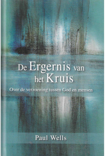 Wells, Paul - De ergernis...