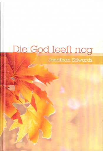 Edwards, Jonathan - Die God...