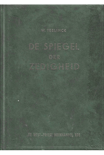 Teelinck, W. - De spiegel...