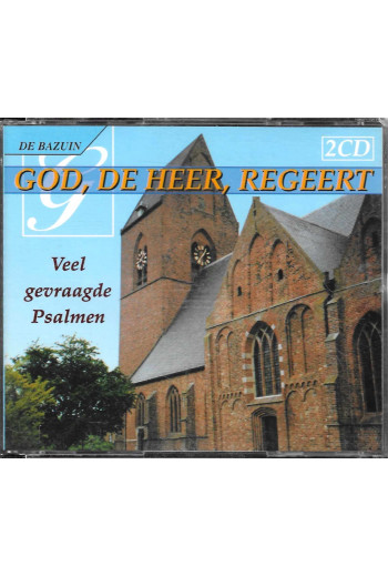 God, de Heer, regeert -...