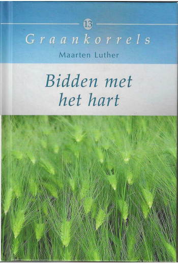 Luther, Maarten - Bidden...