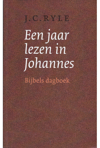 Ryle, J.C. - Een jaar lezen...