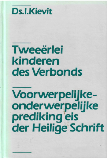 Kievit. Ds. I. - Tweeërlei...