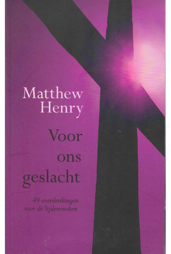 Henry, Matthew - Voor ons...