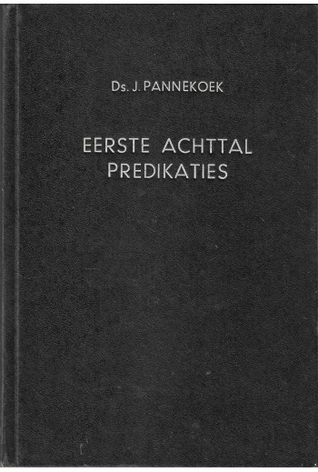 Pannekoek, Ds. J. - Eerste...