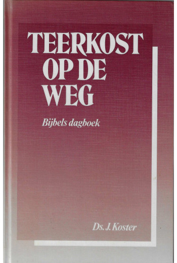 Koster, Ds. J. - Teerkost...
