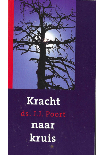 Poort, Ds. J.J. - Kracht...