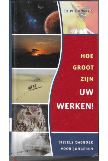 Visscher, Ds. W. e.a. - Hoe...