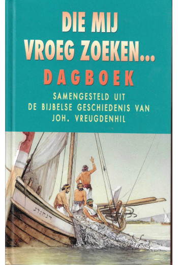 Die Mij vroeg zoeken -...