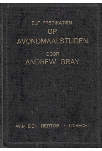 Gray, Andrew - Elf preken...