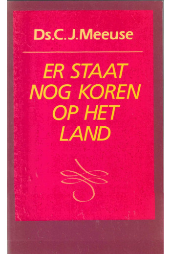 Meeuse, Ds. C.J. - Er staat...