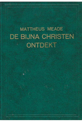 Meade, Mattheus - De bijna...
